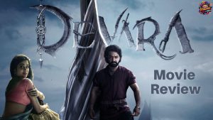 “Devara: Part 1 Movie Review - Jr NTR, Saif Ali Khan, Janhvi Kapoor in an action-packed drama.”