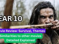 Year 10 (2024) Movie Review: Survival, Themes & Detailed Explained